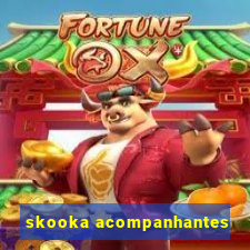 skooka acompanhantes