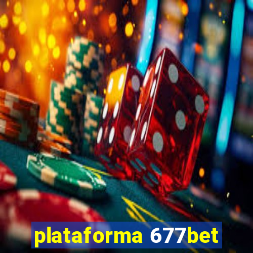 plataforma 677bet