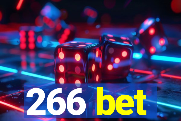 266 bet