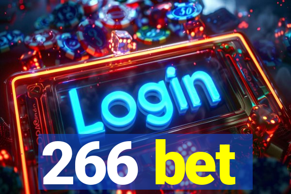 266 bet