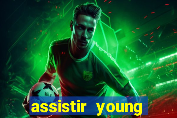 assistir young hearts 2024