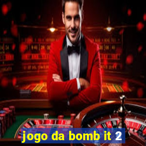 jogo da bomb it 2