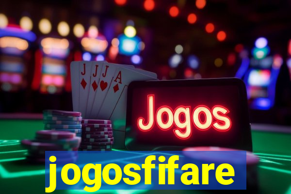 jogosfifare