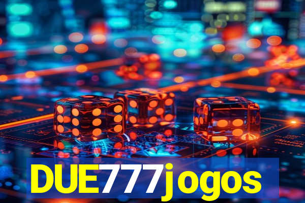 DUE777jogos