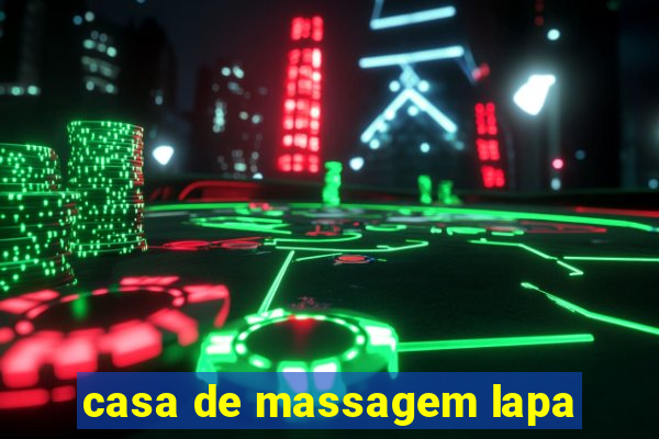 casa de massagem lapa