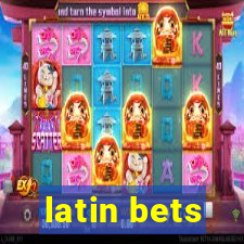 latin bets