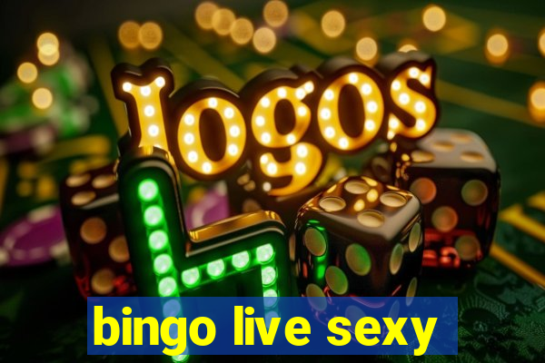 bingo live sexy