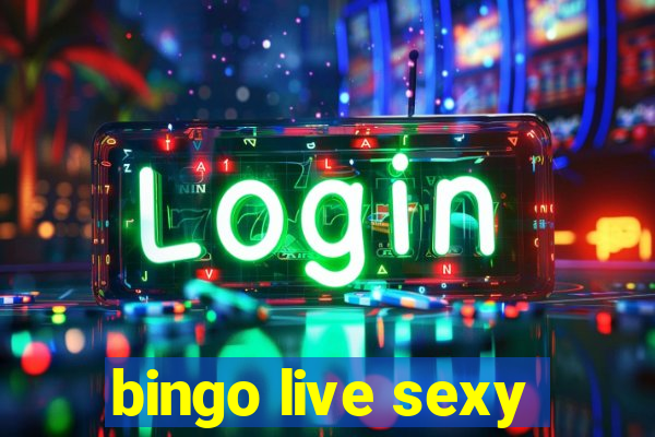 bingo live sexy