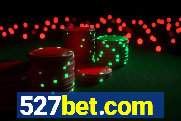 527bet.com