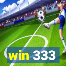 win 333