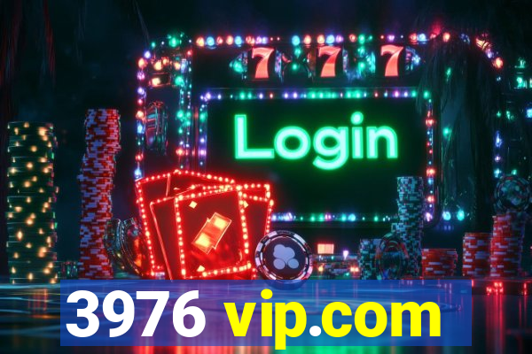 3976 vip.com