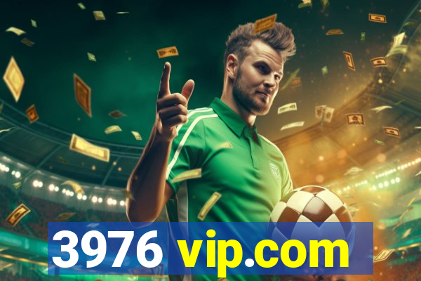 3976 vip.com
