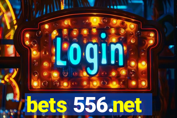 bets 556.net