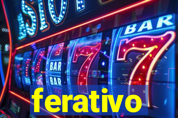 ferativo
