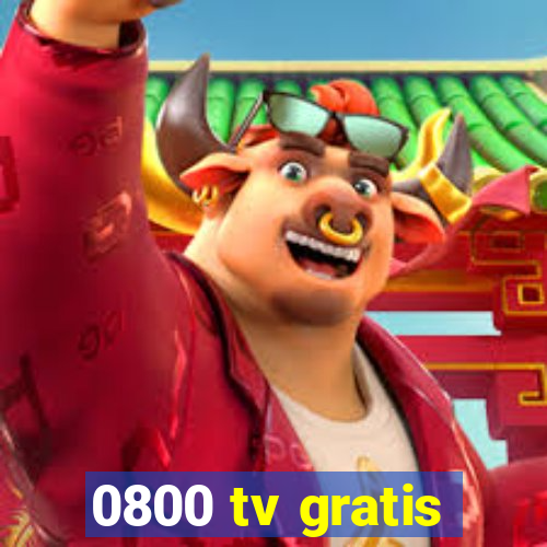 0800 tv gratis