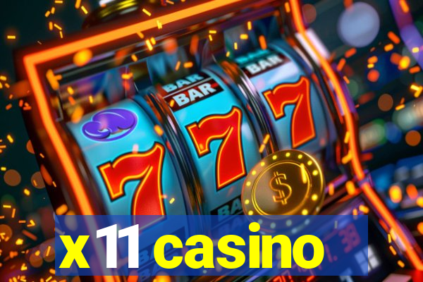 x11 casino