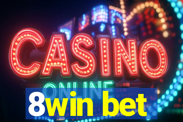 8win bet