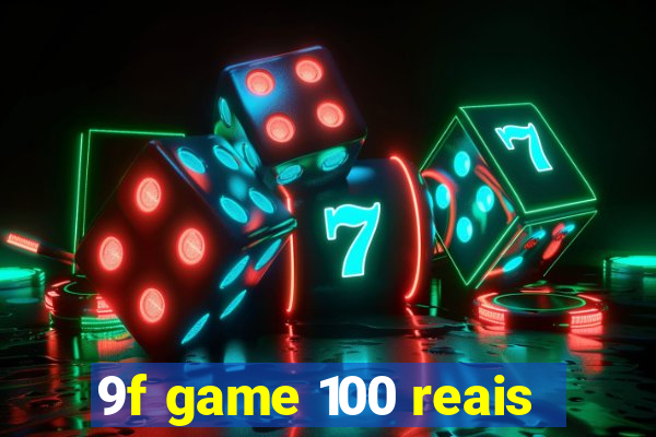 9f game 100 reais