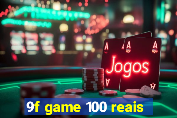 9f game 100 reais