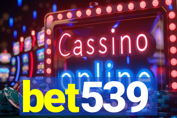 bet539