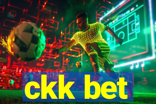 ckk bet