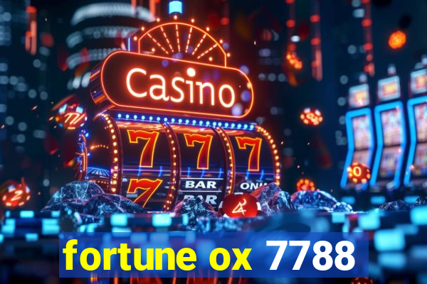 fortune ox 7788