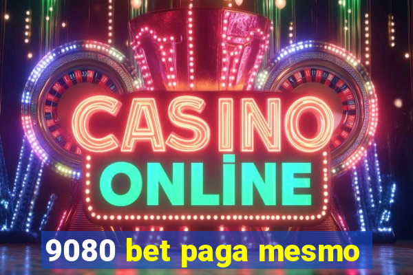 9080 bet paga mesmo