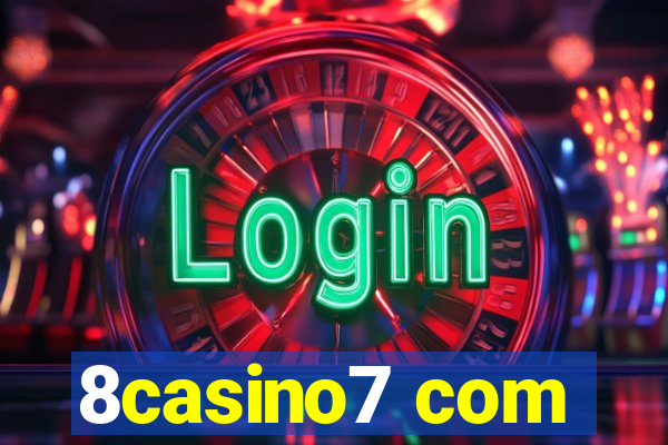 8casino7 com