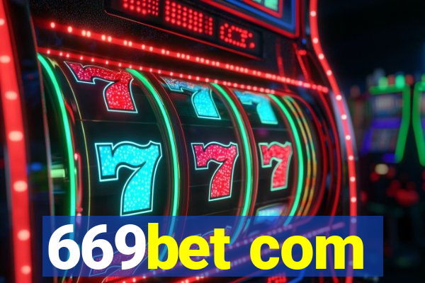 669bet com