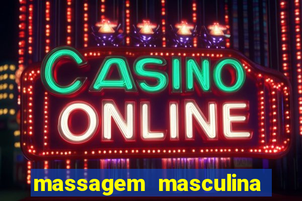 massagem masculina porto alegre