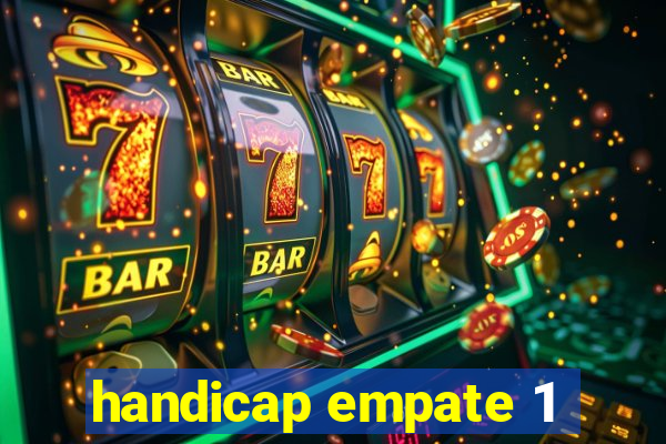 handicap empate 1