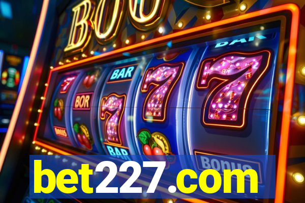 bet227.com
