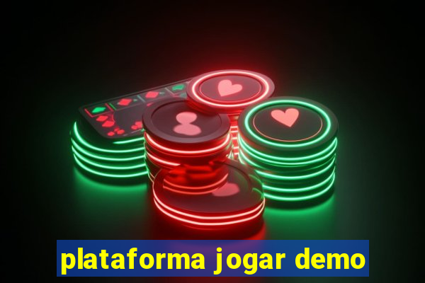 plataforma jogar demo