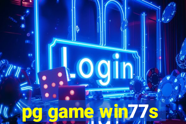 pg game win77s