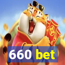 660 bet