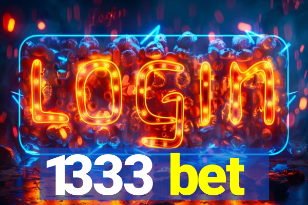 1333 bet