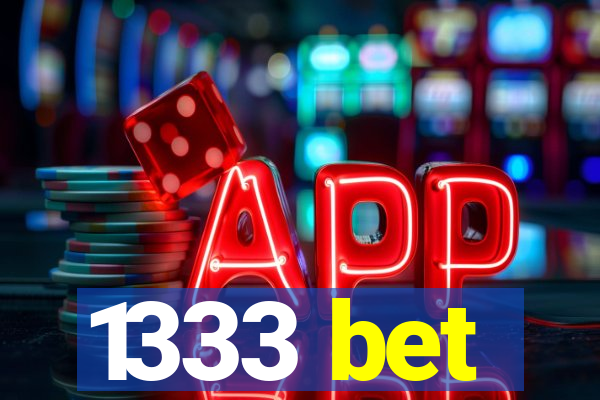 1333 bet