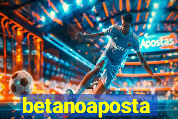 betanoaposta