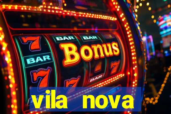 vila nova cachoeirinha fica em qual zona de sp