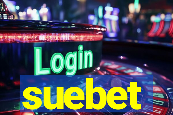 suebet