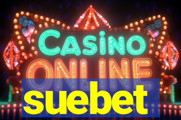 suebet