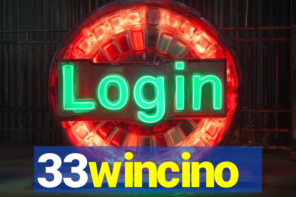 33wincino