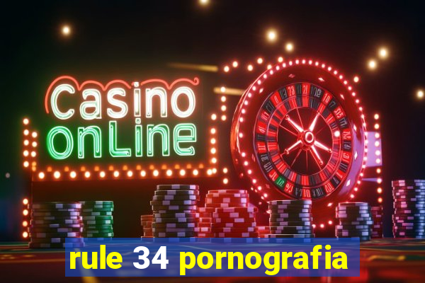 rule 34 pornografia
