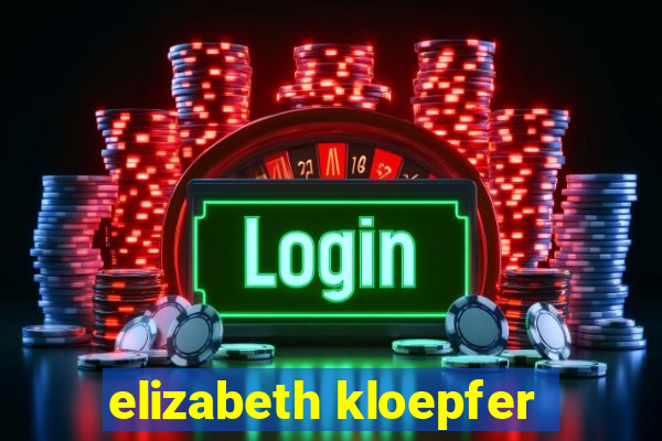 elizabeth kloepfer