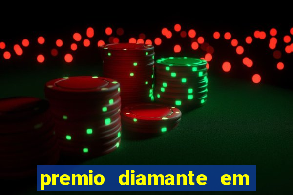 premio diamante em dinheiro blaze