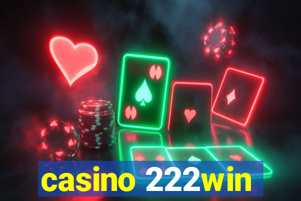 casino 222win