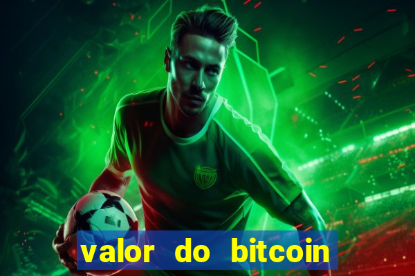 valor do bitcoin em 2020