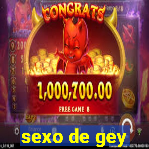 sexo de gey