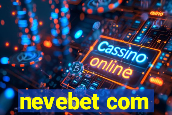 nevebet com