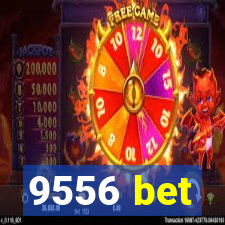 9556 bet
